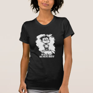 Weil du dumm bist – Ironisches Statement-Motiv T-Shirt