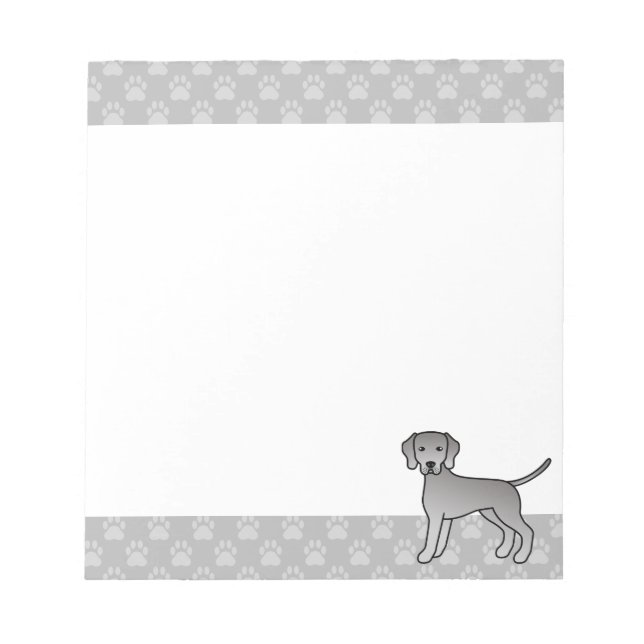 Weimaraner Cute Cartoon Dog Drawing & Grey Borders Notepad (Front)