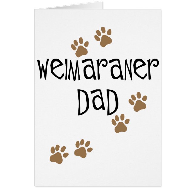 Weimaraner Dad (Front)