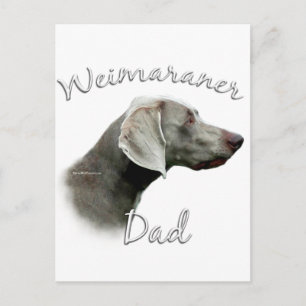 Weimaraner Dad 2 Postcard