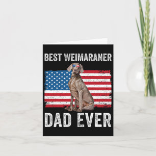 Weimaraner Dad American Flag Dog Lover Owner 4th O Card