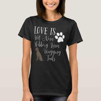 Weimaraner Dog Cute Funny Saying Dog Lover Gift T-Shirt