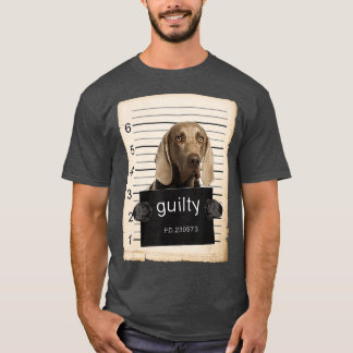 Weimaraner Dog mug shot bad dog T-Shirt