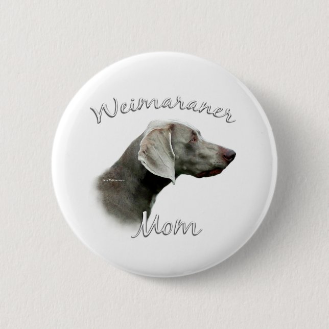 Weimaraner Mum 2 6 Cm Round Badge (Front)