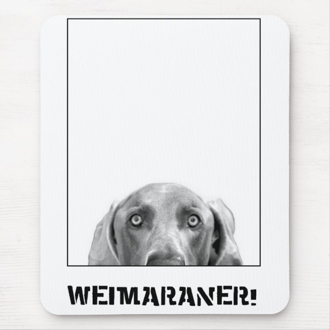 Weimaraner Nation : Weimaraner In A Box! Mouse Pad (Front)