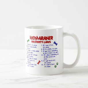 WEIMARANER Property Laws 2 Coffee Mug
