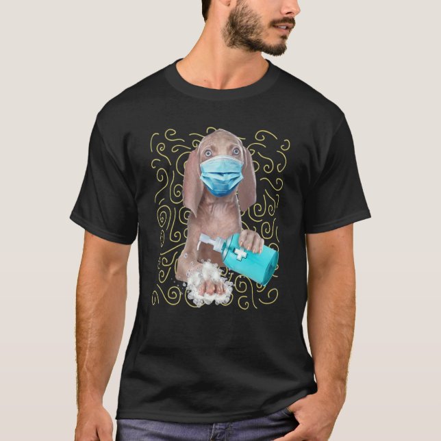 Weimaraner This Time Wearing Mask And Washing Hand T-Shirt (Front)