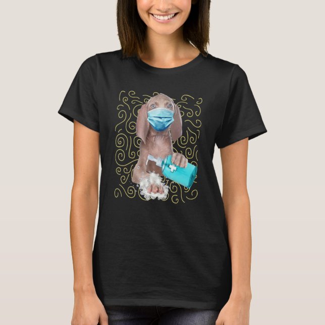 Weimaraner This Time Wearing Mask And Washing Hand T-Shirt (Front)