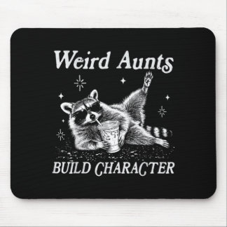 Weird Aunts Build Character Iced Coffee Racoon Mouse Pad
