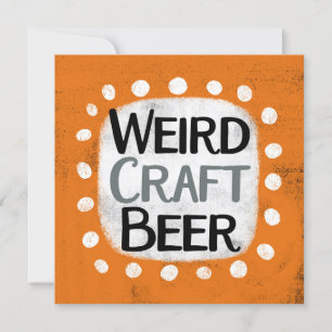 Weird Craft Beer Greeting Card