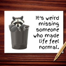 Weird Feeling Normal Without You