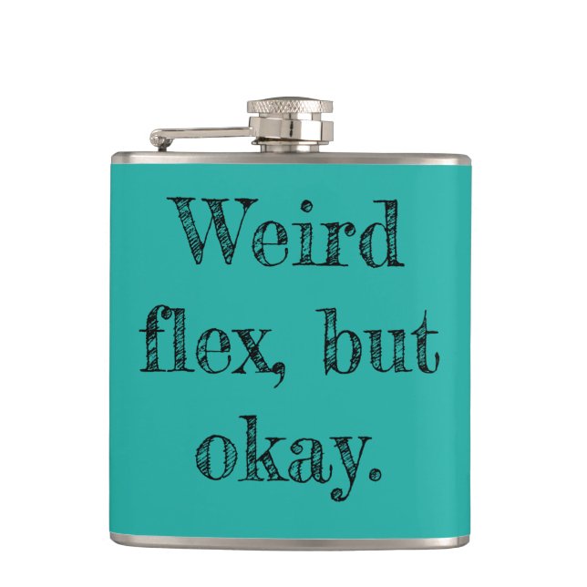 Weird Flex Hip Flask (Front)