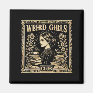 Weird Girls Club Vintage Feminist Gothic Art Magnet