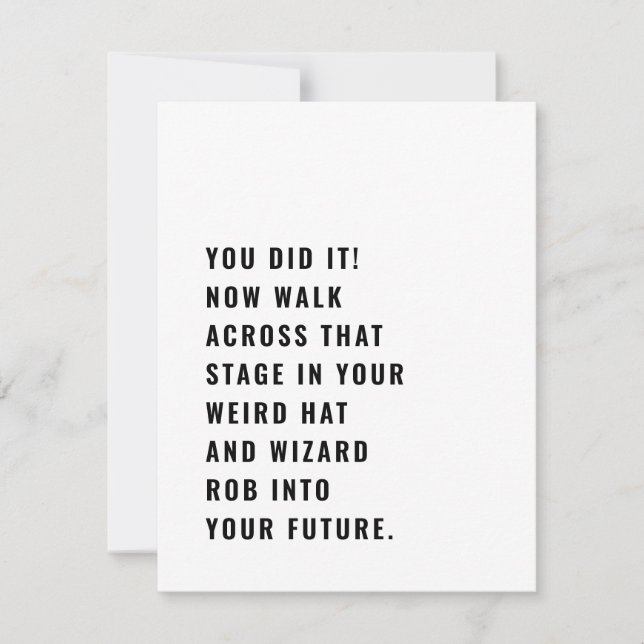 Weird Hat and Robe Graduation Card Funny Graduatio (Front)