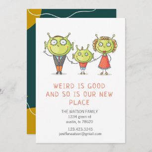 Weird Is Good Family Moving Announcement Card