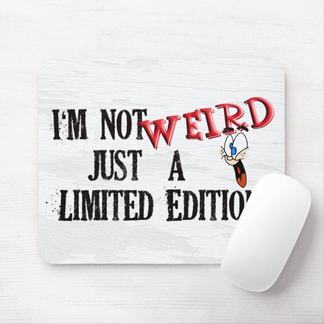Weird Quote Humour Mouse Pad (With Mouse)