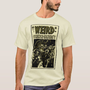 WEIRD: Science~Fantasy T-Shirt