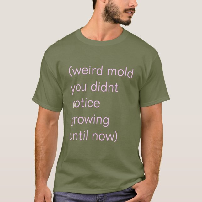 Weird T-Shirt (Front)