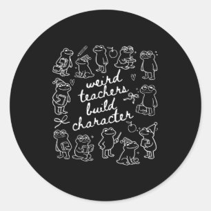 Weird teachers build character frog reading book classic round sticker