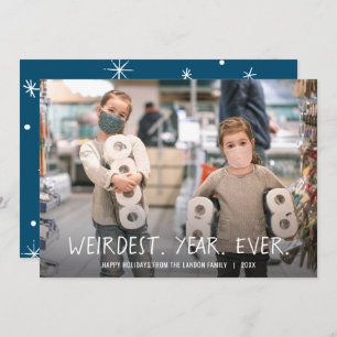 Weirdest Year Ever - Holiday photo