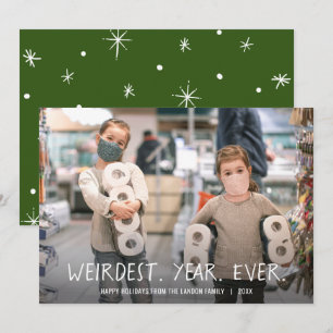 Weirdest Year Ever - Holiday photo Card