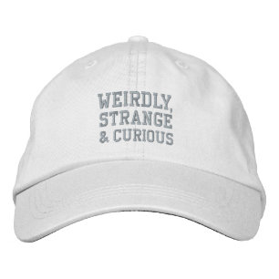 WEIRDLY, STRANGE & CURIOUS cap