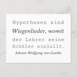 Weisse Goethe Zitat Hypothesen sind Wiegenlieder Postcard