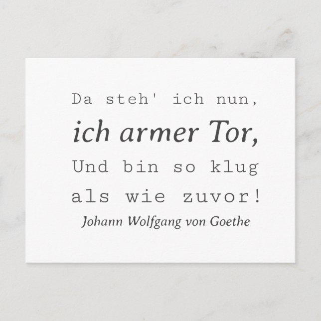 Weisse Goethe Zitat So klug als wie zuvor Postcard (Front)
