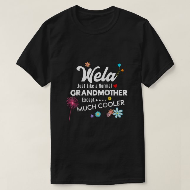 Wela Just Like Grandma Except Much Cooler Raglan B T-Shirt (Design Front)