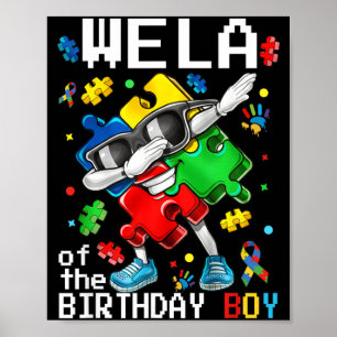 Wela of The Bday Boy Autism Awareness Puzzle ece Poster