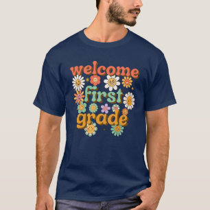 WELCOME 1ST GRADE BACK TO SCHOOL FIRST DAY SCHOOL T-Shirt