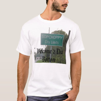 welcome 2 tha bottom t-shirt