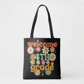 WELCOME 4TH GRADE BACK TO SCHOOL FIRST DAY SCHOOL TOTE BAG