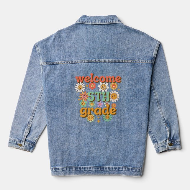 WELCOME 5TH GRADE, BACK TO SCHOOL FIRST DAY SCHOOL DENIM JACKET (Back)