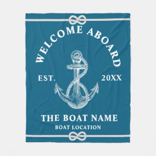 Welcome Aboard Boat Name and location Anchor Fleece Blanket