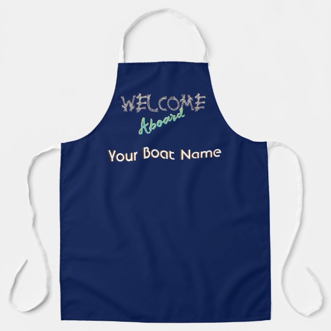 Welcome Aboard Boat Name Nautical Sailing Kitchen Apron (Front)