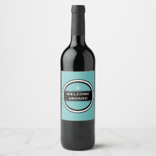Welcome Aboard Nautical Anchor Circle Wine Label