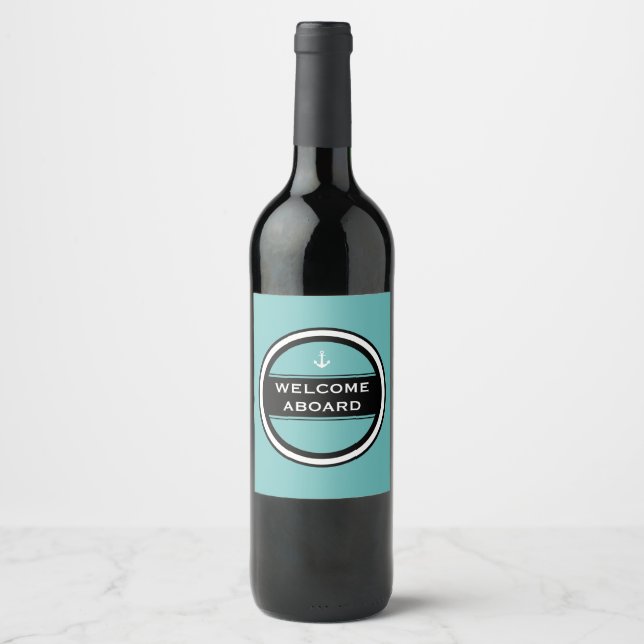 Welcome Aboard Nautical Anchor Circle Wine Label (Front)
