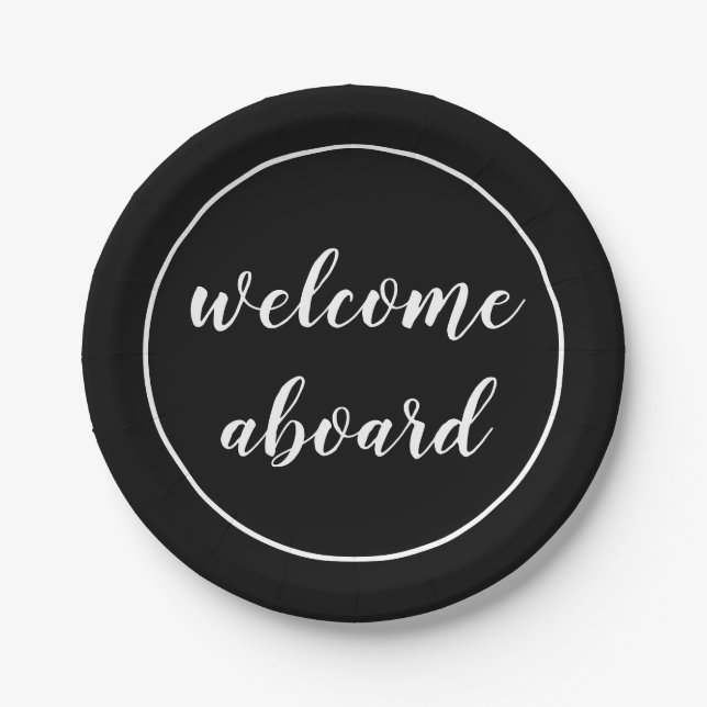 welcome aboard script paper plate (Front)