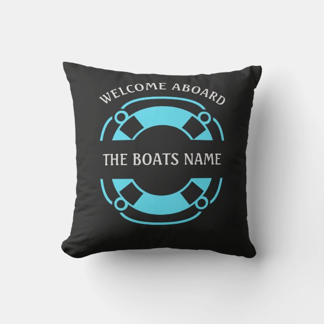 Welcome Aboard with Personalized Boats Name Black Cushion (Front)