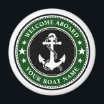 Welcome Aboard Your Boat Name Anchor Stars Forest Magnet<br><div class="desc">A stylish black,  white and forest green round magnet featuring a custom nautical boat anchor with stars on and your personalized "Welcome Aboard" text and Your Boat Name or other desired text. Customize them with your favorite background color and much more. Makes a great gift for any occasion.</div>
