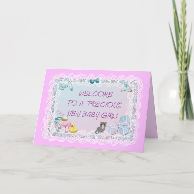 WELCOME BABY GIRL!  ~  Card (Front)