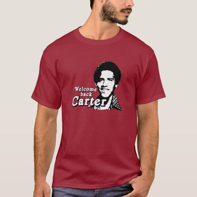 Welcome back Carter T-Shirt (Front)