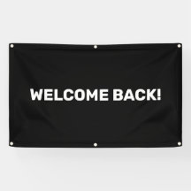 Welcome Back Customisable Outdoor Banner