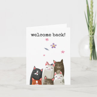 Welcome Back, Cute Card