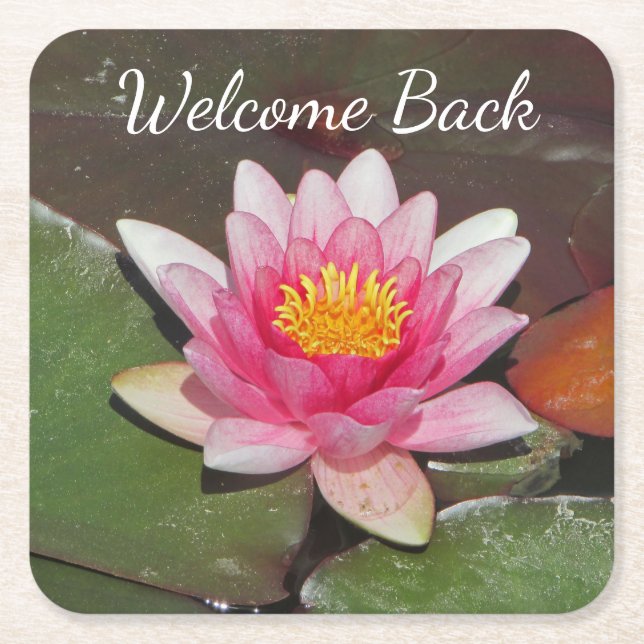 Welcome Back Employee Teacher Water Lily Flower Square Paper Coaster (Front)