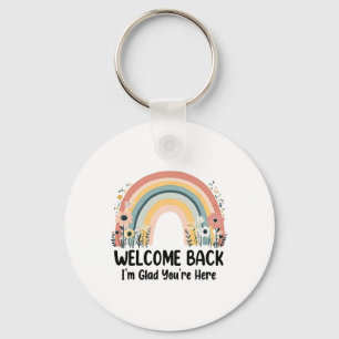 Welcome Back I'm Glad You're Here Teacher 1st Day Key Ring