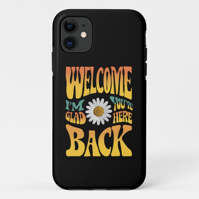 Welcome Back I'm Glad You're Here Teacher  Case-Mate iPhone Case (Back)