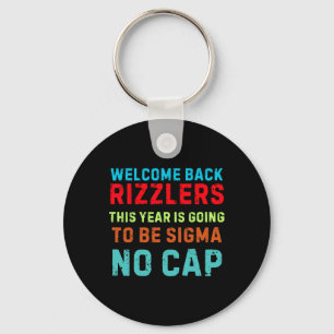 Welcome Back Rizzlers Key Ring