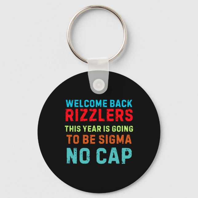Welcome Back Rizzlers  Key Ring (Front)